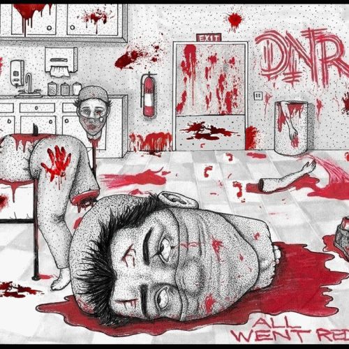 DNR (USA) : All Went Red